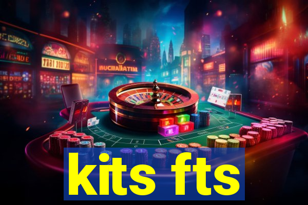 kits fts